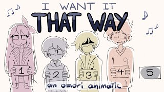 I Want It That Way  An Omori Animatic [upl. by Attalie]