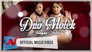 Duo Molek  Jangan Julid Official Music Video [upl. by Isborne]