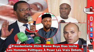 Présidentielle 2024 Mame Boye Diao Lance un Appel très Fort [upl. by Adekram]