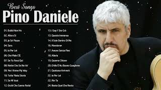 Pino Daniele Best Songs [upl. by Aland]