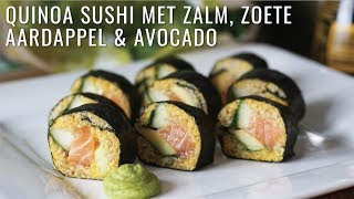 QUINOA SUSHI MET ZOETE AARDAPPEL ZALM amp AVOCADO  RECEPT [upl. by Otter]