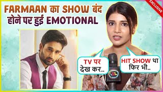 Samridhi Shukla Gets Emotional For BFF Farmaans Show Aaina Going OffAir Reacts On TRP Pressure [upl. by Eirena]