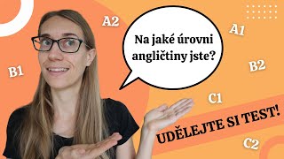 Jaká je vaše úroveň angličtiny Udělejte si test [upl. by Zashin]