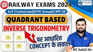 Sahil Express for RRB ALPTech 2024Inverse Trigonometry Quadrant BasedPractice QuestionsSahil sir [upl. by Nykal]