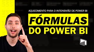 Aquecimento para o Intensivão de Power BI  Como usar as fórmulas do Power BI [upl. by Merce]