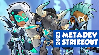 New Metadev Val Strikeout Challenge [upl. by Isewk906]