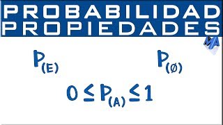 Probabilidad  Propiedades [upl. by Eigriv]