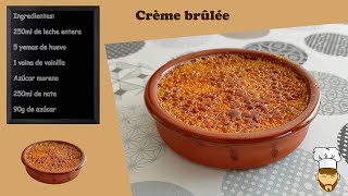 Receta de CRÈME BRÛLÉE  receta TRADICIONAL [upl. by Vonni346]