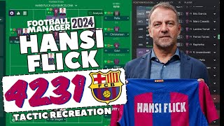 Hansi Flick 4231 Barcelona tactic  Football Manager 2024  FM24 [upl. by Kra]