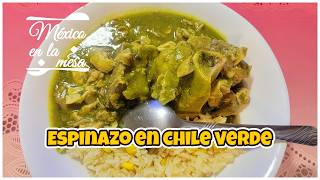 ¡Delicioso Espinazo en Chile Verde 🌶️ Receta Tradicional Mexicana  México en la mesa [upl. by Turrell]