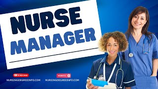 Inside the Role of a Nurse Manager  Responsibilities Challenges and Rewards  nursingdegreeinfo [upl. by Mcclenon]