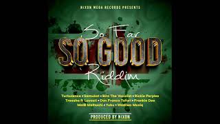 So Far So Good Riddim Official Mix Full Feat Treesha Turbulence Samukat September 2023 [upl. by Anij]