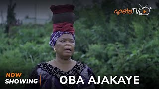 Oba Ajakaye Latest Yoruba Movie 2024 Drama Aisha Raji Peju Ogunmola Kola Ajeyemi Bose Aregbesola [upl. by Nolyarb624]