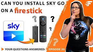 INSTALL SKY GO ON FIRESTICK  YOUR QUESTIONS ANSWERED  EPISODE 20 [upl. by Darin]