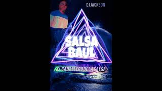 Mix de Salsa Puras Melodías Dj Jackson El Caballero De La Salsa [upl. by Sidran]