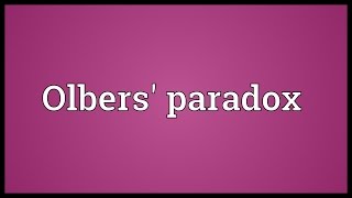 Olbers paradox Meaning [upl. by Llemmart]