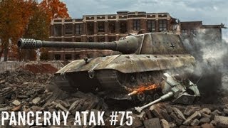 Pancerny Atak 75  JagdPanzer E100 czyli zawodowy morderca [upl. by Hannahc]