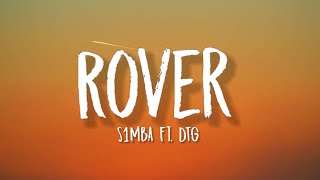 S1MBA  Rover TikTok sped up Lyrics ft DTG  i dont need your loving [upl. by Eibot]