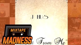 J Hus  Want From Me Remix  MixtapeMadness [upl. by Atisor]