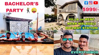 Bachelor’s Party 🕺🤩😜  Villa on Rent near Malavali Railway Station 🏡 [upl. by Ahsinut]