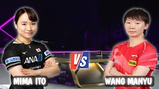 Excellent🔴Wang Manyu vs Mima Ito ITTF Worlds Best Top [upl. by Fabian]