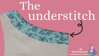 How to Sew an Understitch for a Facing or Lining  Updated [upl. by Ieluuk]