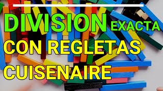 DIVISION exacta con REGLETAS CUISENAIRE [upl. by Bertha]