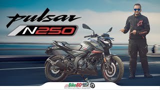 Bajaj Pulsar N250 Price in Bangladesh First Impression Review  Team BikeBD [upl. by Anaibib]