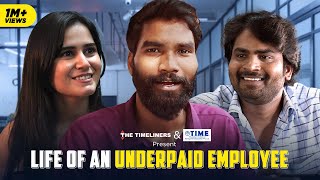 Life Of An Underpaid Employee Ft Nikhil Vijay Raghvika Kohli Ankit Motghare  The Timeliners [upl. by Akcebar]