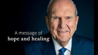 President Russell M Nelson Shares a Message of Hope and Healing [upl. by Kenneth]