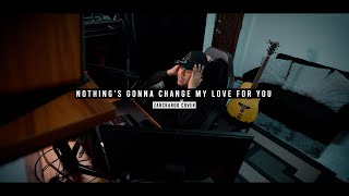 Nothings Gonna Change My Love For You  Zarckaroo Cover [upl. by Ovatsug]