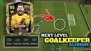 95 ALISSON REVIEW 🔥  BEST GOALKEEPER  FC MOBILE [upl. by Lenhard]