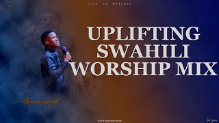 DEEP AND POWERFUL SWAHILI WORSHIP MIX OF ALL TIME 2024  UNINTERRUPTED WORSHIP MIX  VIE LYRICS [upl. by Llenrup86]