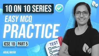 MCQ  10 on 10 Series  Part 5  Revision of Class IX Syllabus  Batch 202122  Anjali Maam [upl. by Tra]