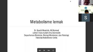 Metabolisme lemak kuliah biokimia kedokteran dr Syazili Mustofa M Biomed [upl. by Lennod676]