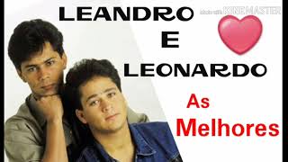 Leandro e Leonardo Grandes sucessos As Melhores [upl. by Scotti]