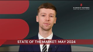 State of the Market May 2024 [upl. by Lebatsirc251]