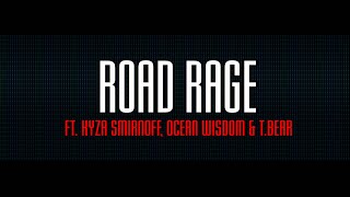 BIGREDCAP  Road Rage Ft Kyza Smirnoff Ocean Wisdom amp TBear prod Phocus beats Net Video [upl. by Loftus]