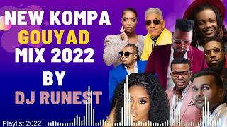 Best Kompa Gouyad Mix 2022Kompa love mixHarmonikKreyòl laPedro ForceOswaldEkipJbeatzStony [upl. by Nnywg381]