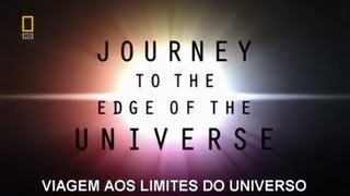 Viagem aos Limites do Universo legendado  NatGeo  Completo em HD [upl. by Aietal808]