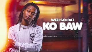 WEEI SOLDAT KO BAW audio officiel [upl. by Opiak]