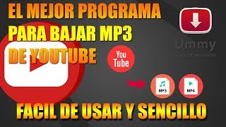 Ummy Video Downloader El Mejor Programa Para Bajar MP3  DESCARGAR E INSTALAR  CRACK [upl. by Ninnahc]