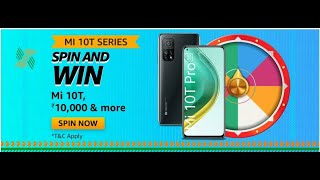 Amazon MI 10T Series Quiz Answers  Spin And Win MI 10T Mobile And Up to Rs 10000 Pay Balance [upl. by Hahsia]