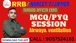 Basics of airway and ventilation। important MCQ for nursing officer।Norcet। jipmer ।rrb। [upl. by Doley]