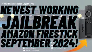 Newest Working JAILBREAK Amazon Firestick September 2024 [upl. by Ocirnor]