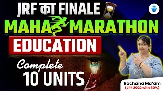 UGC NET Education 2024 Marathon  Paper 2 Education 10 Units Complete Revision  Rachana Mam JRFAdda [upl. by Midian]