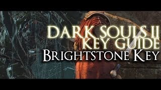 Dark Souls 2 Key Guide  Brightstone Key Plus Black Knight Ultra Greatsword [upl. by Yllitnahc]