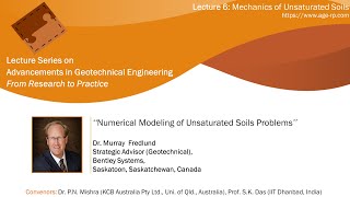 AGERP 2020 L6 Mechanics of Unsaturated Soils  Dr Murray Fredlund [upl. by Korwin506]