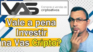 VAS CRIPTO TRADE Analisando a NOVA Plataforma [upl. by Clarissa]