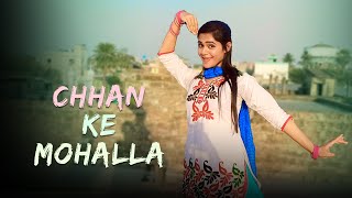 Chhan Ke Mohalla Dance Video By Suchismita Sarkar [upl. by Whyte183]